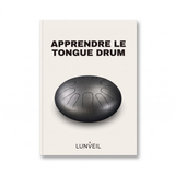 Méthode Lunveil – Apprendre le tongue drum
